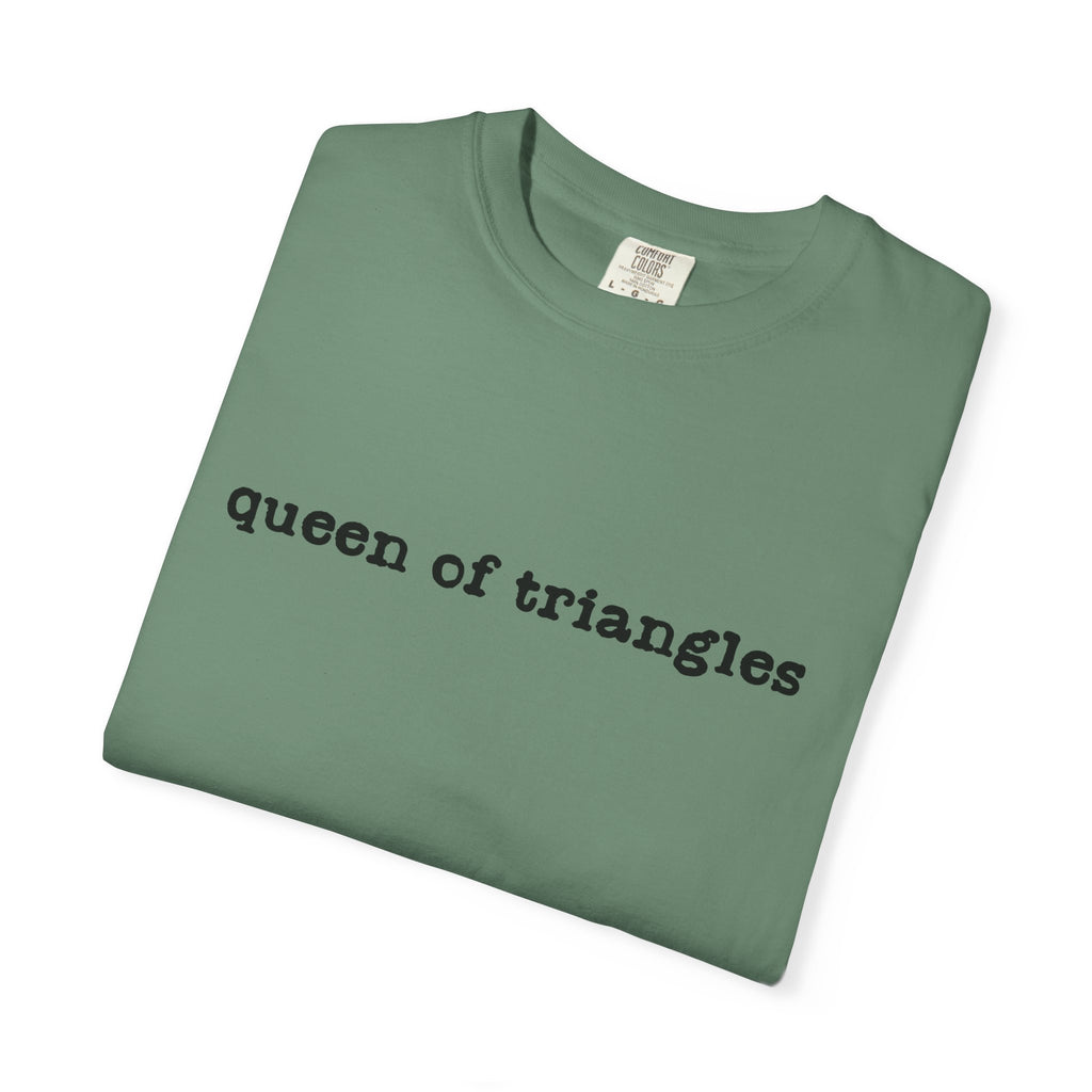 Queen of Triangles T-Shirt — Minimal Text Graphic Tee