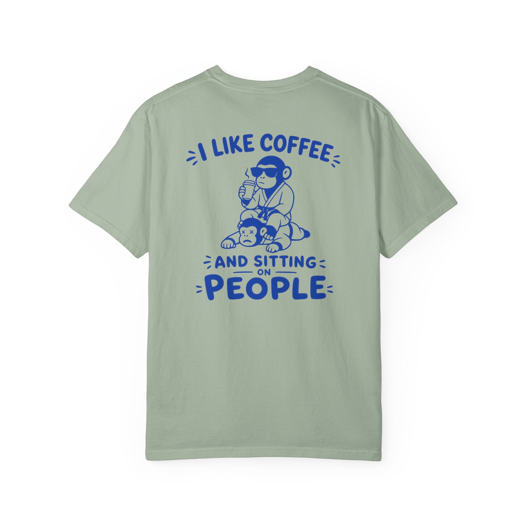 I Like Coffee and Sitting on People T-Shirt — Funny Monkey Graphic BJJ Tee