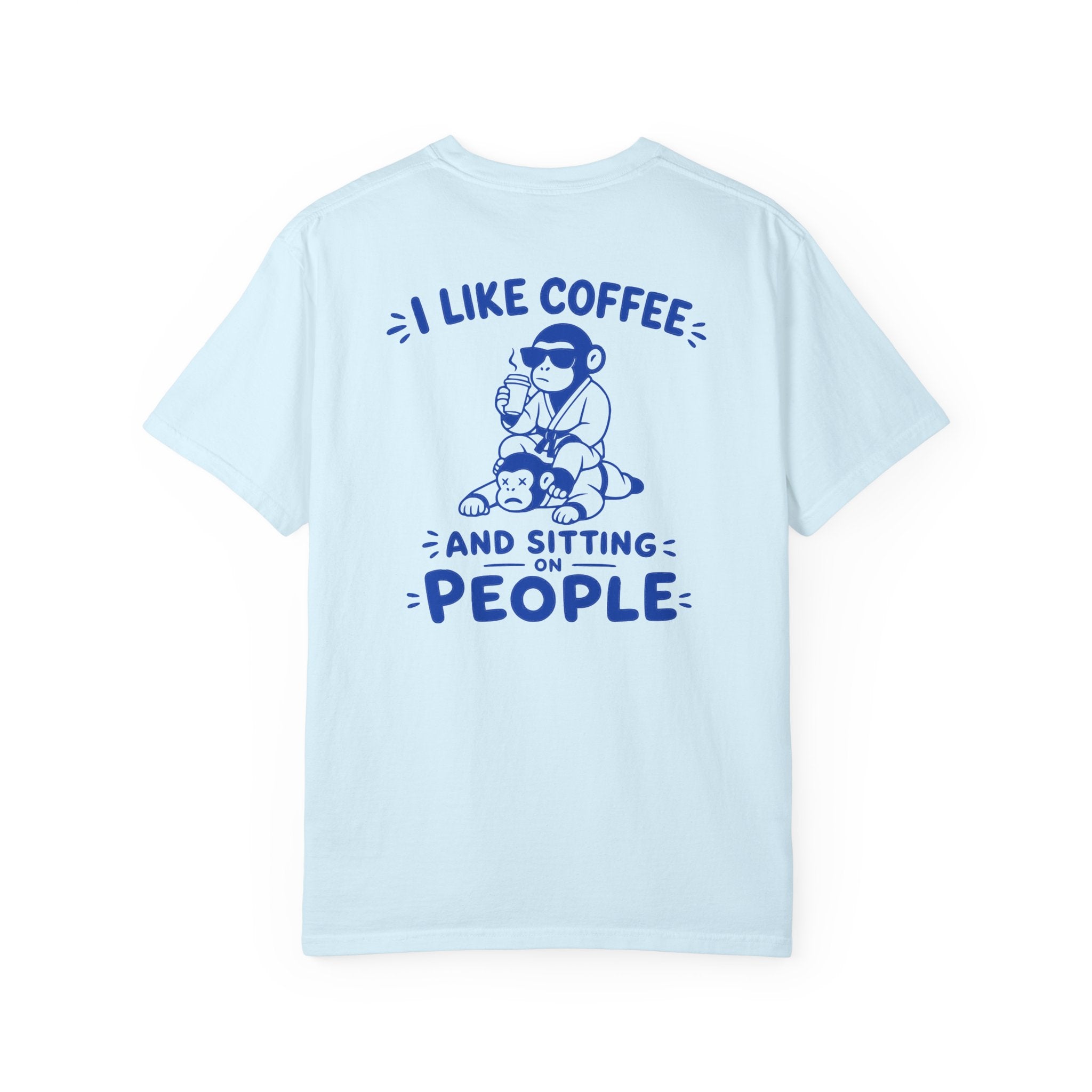 I Like Coffee and Sitting on People T-Shirt — Funny Monkey Graphic BJJ Tee
