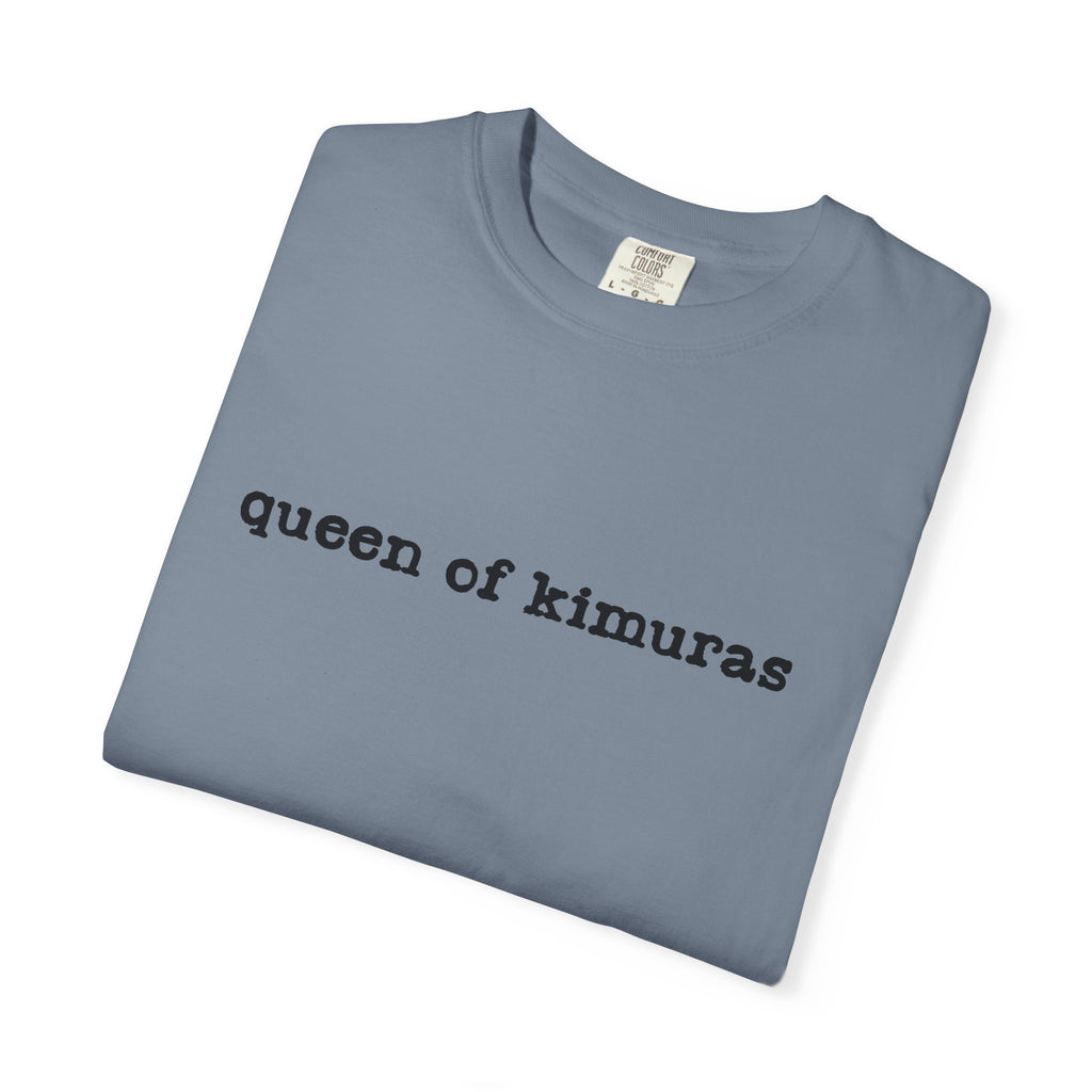 Queen of Kimuras T-Shirt — Minimal Text Graphic Tee