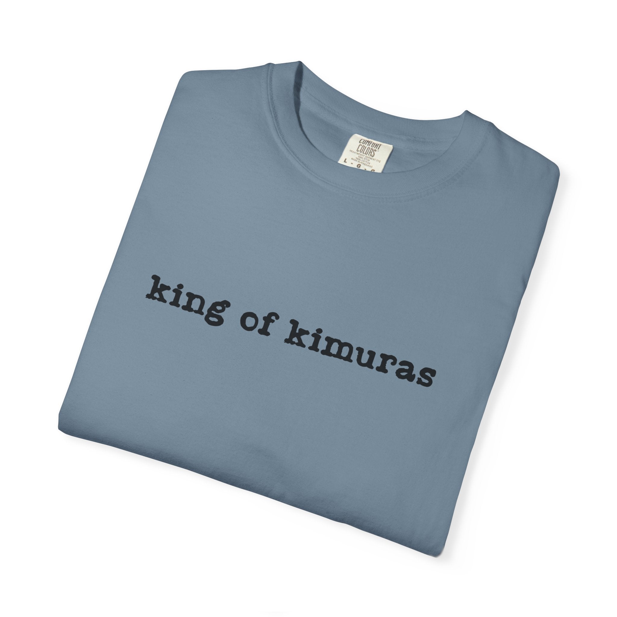 King of Kimuras T-Shirt — Minimal Text Graphic Tee