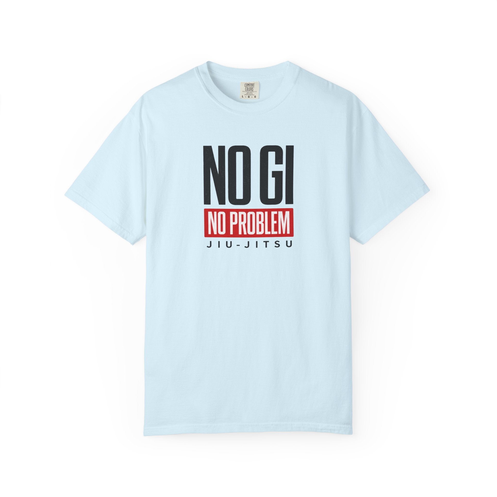 No Gi No Problem Jiu-Jitsu Graphic Tee