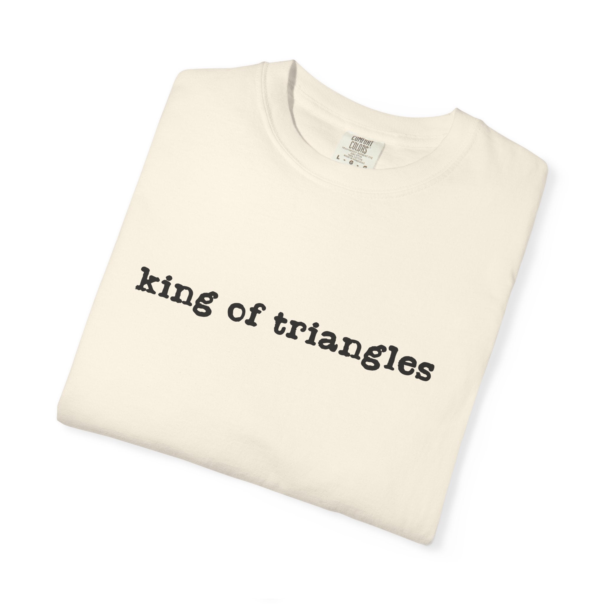 King of Triangles T-Shirt — Minimalist Graphic Tee