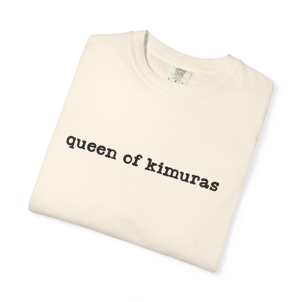 Queen of Kimuras T-Shirt — Minimal Text Graphic Tee