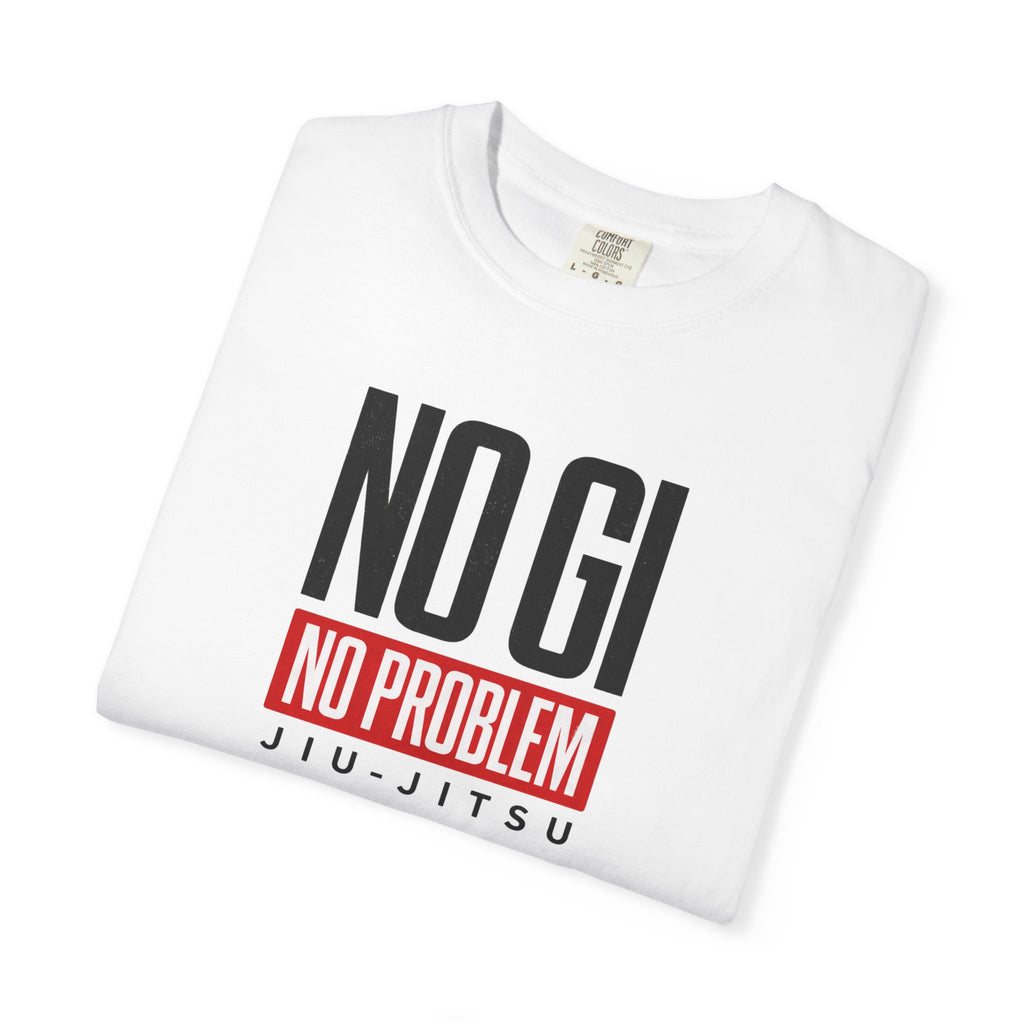 No Gi No Problem Jiu-Jitsu Graphic Tee