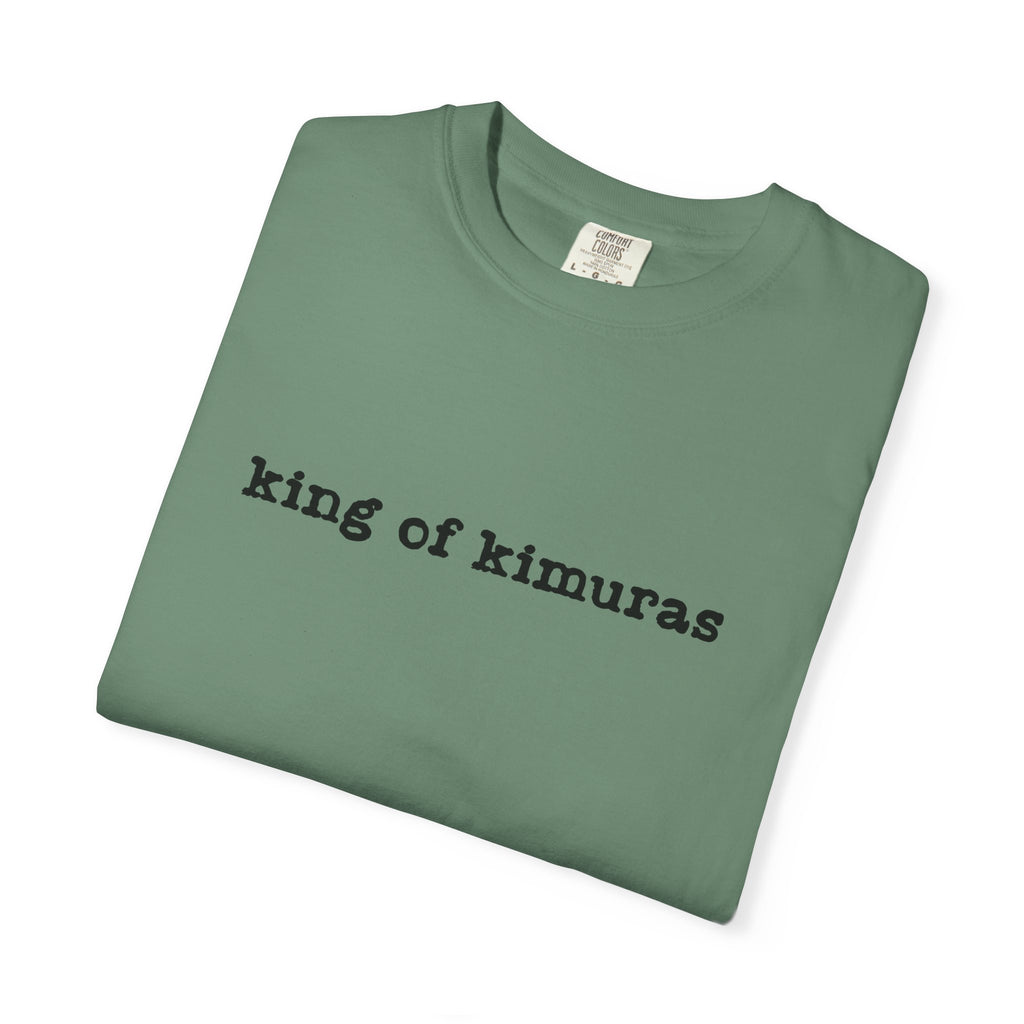 King of Kimuras T-Shirt — Minimal Text Graphic Tee