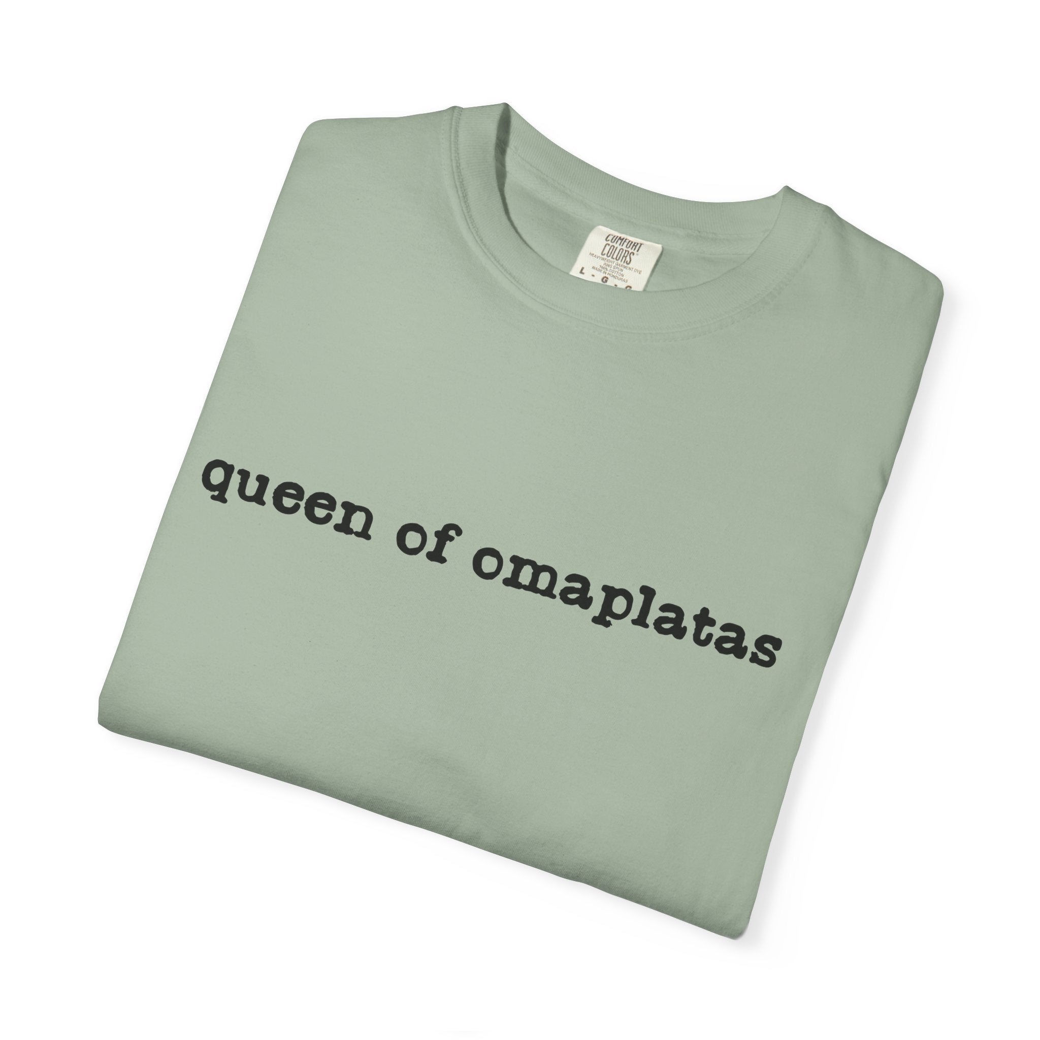 Queen of omaplatas T-Shirt — Minimal Text Graphic Tee