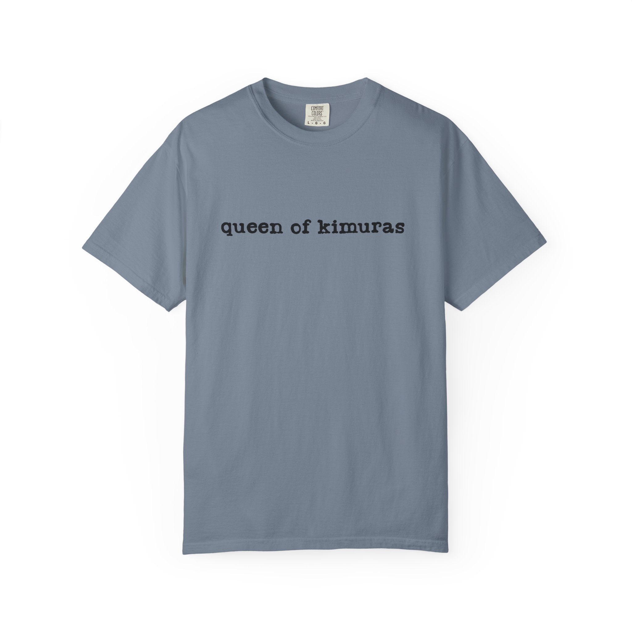 Queen of Kimuras T-Shirt — Minimal Text Graphic Tee