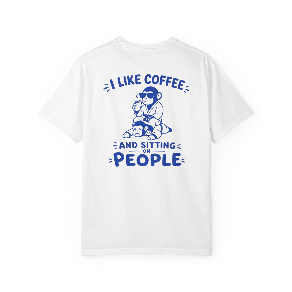 I Like Coffee and Sitting on People T-Shirt — Funny Monkey Graphic BJJ Tee