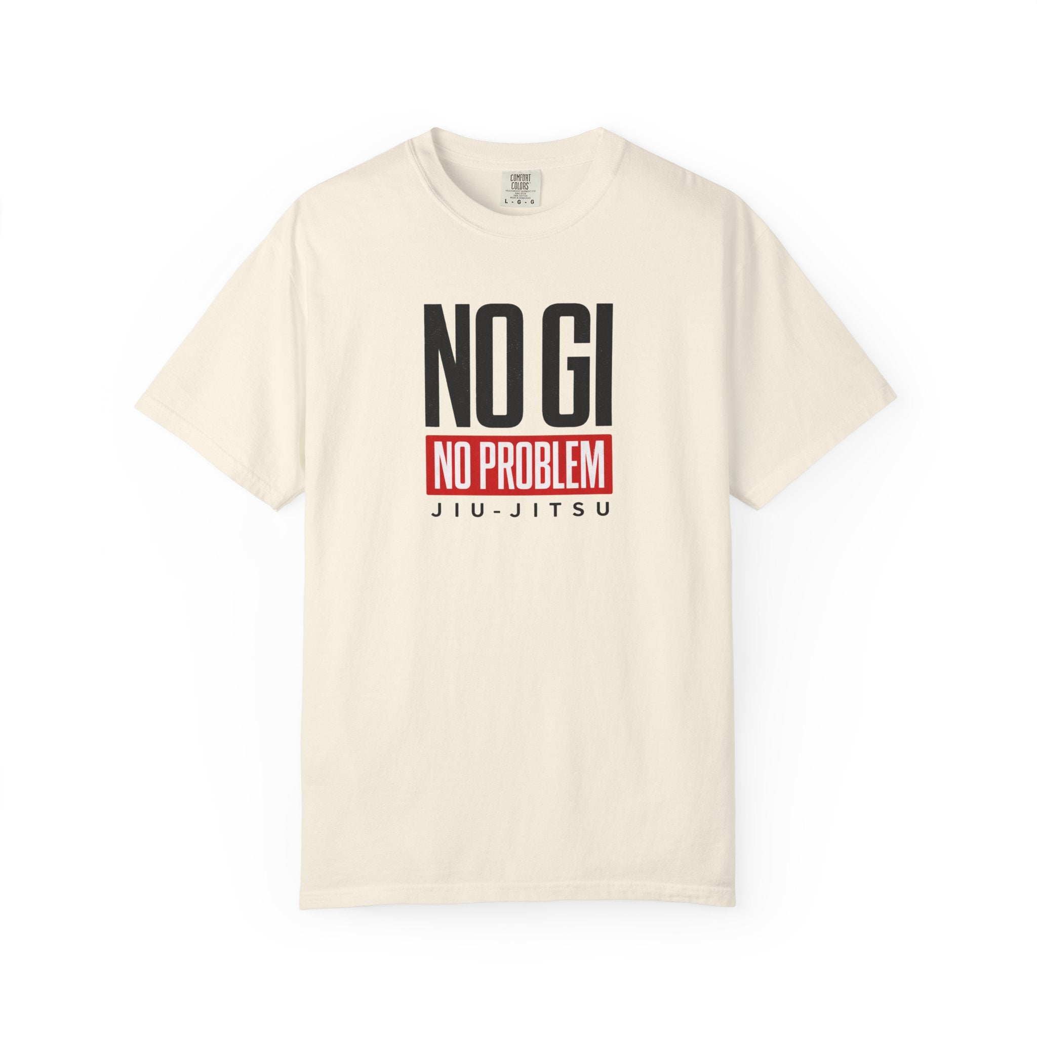 No Gi No Problem Jiu-Jitsu Graphic Tee
