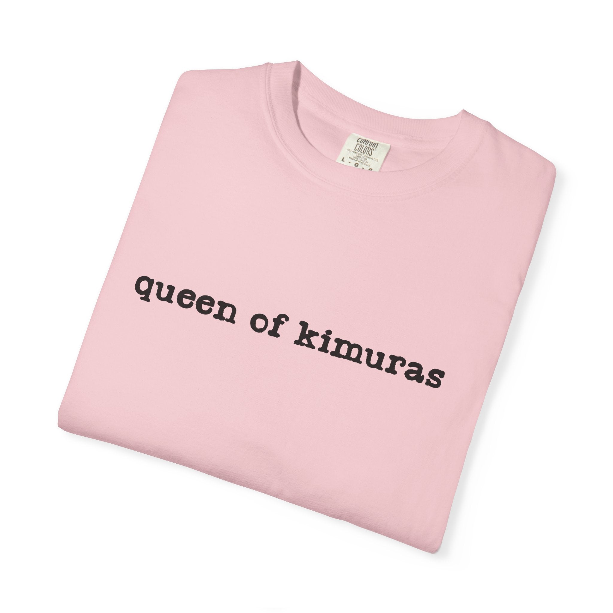 Queen of Kimuras T-Shirt — Minimal Text Graphic Tee