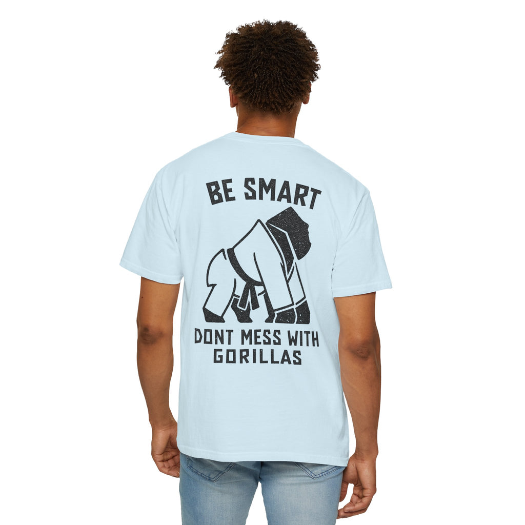 Be Smart, Don't Mess With Gorillas BJJ Graphic Tee