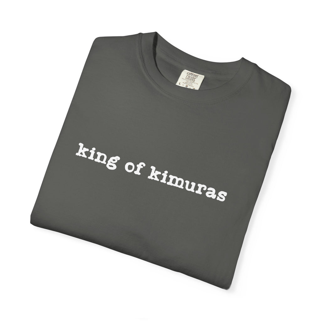 King of Kimuras T-Shirt — Minimal Text Graphic Tee