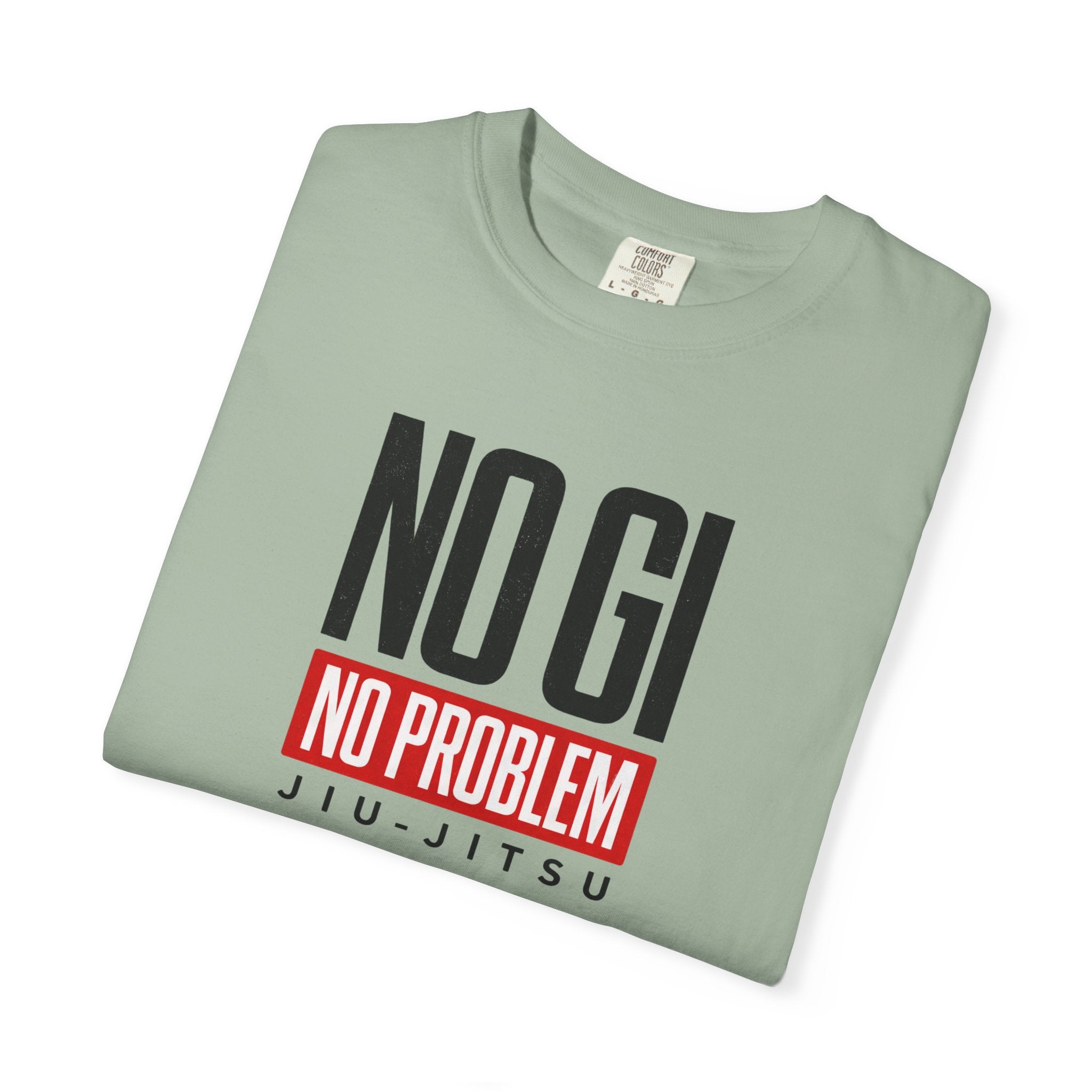No Gi No Problem Jiu-Jitsu Graphic Tee