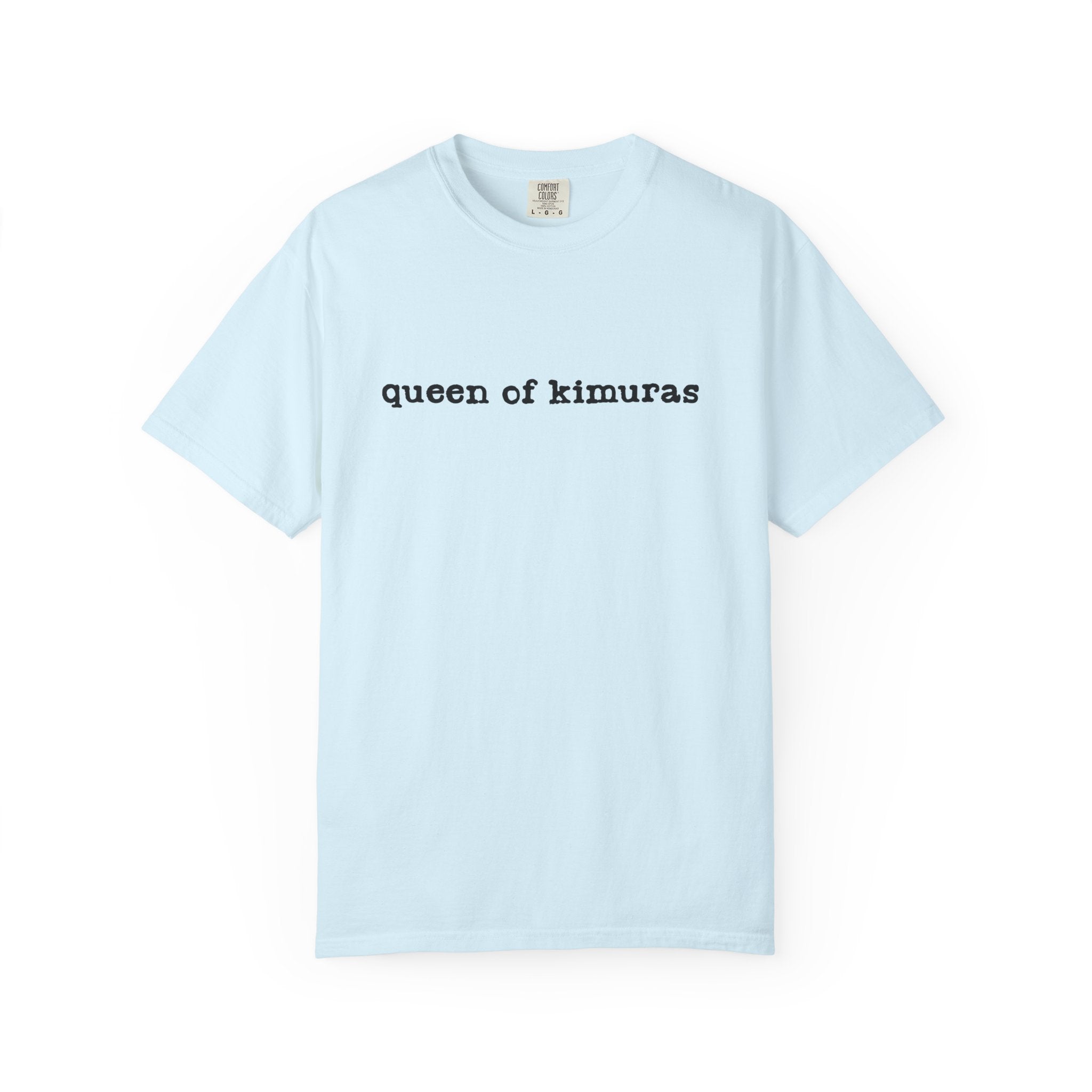 Queen of Kimuras T-Shirt — Minimal Text Graphic Tee