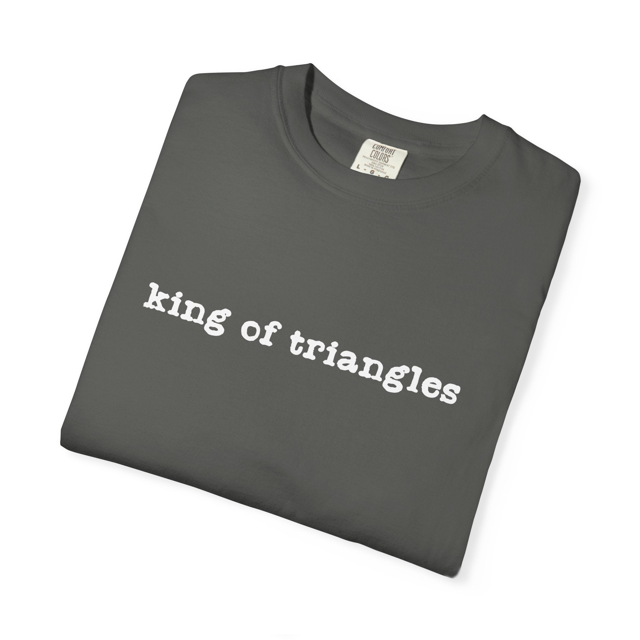 King of Triangles T-Shirt — Minimalist Graphic Tee