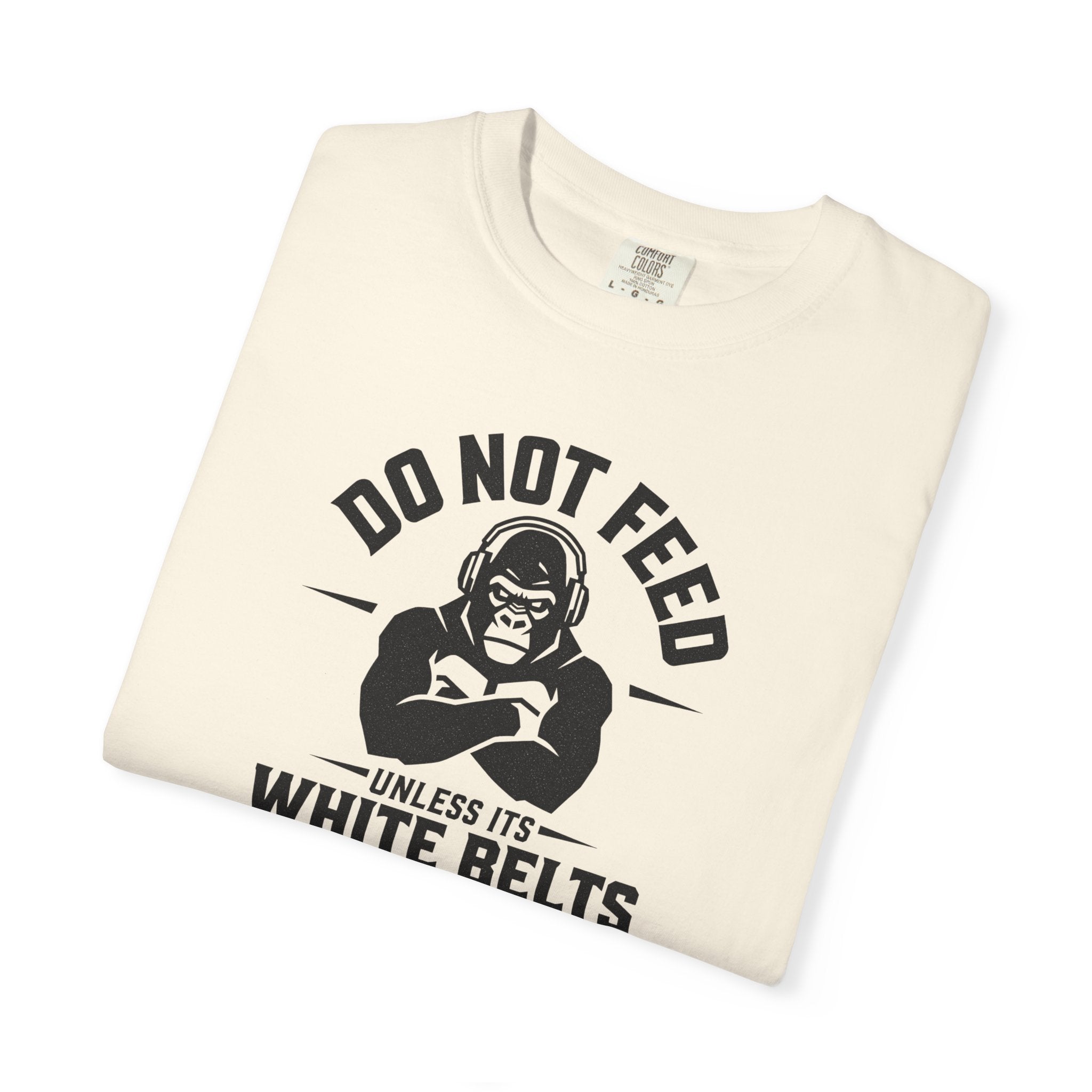 Do not feed unless its white belts - gorilla graphic tee