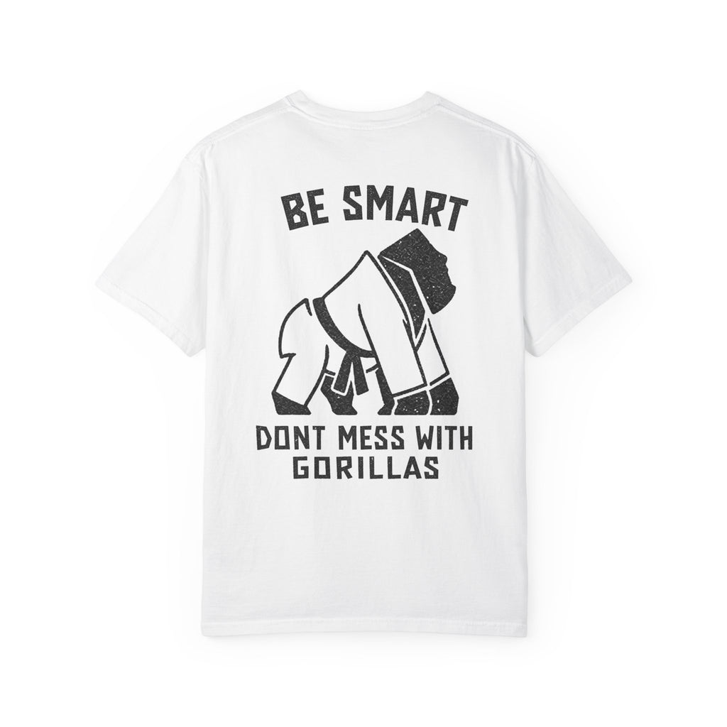 Be Smart, Don't Mess With Gorillas BJJ Graphic Tee