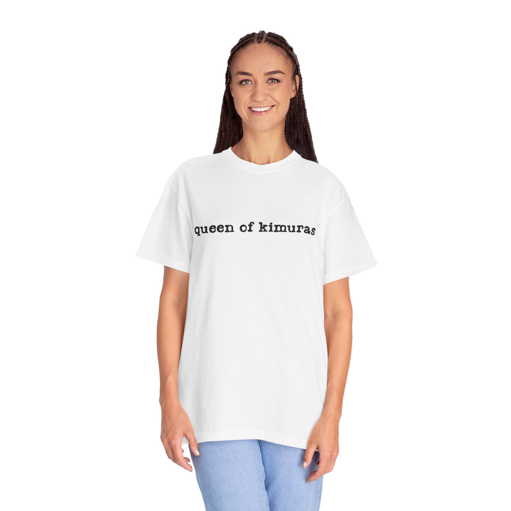 Queen of Kimuras T-Shirt — Minimal Text Graphic Tee