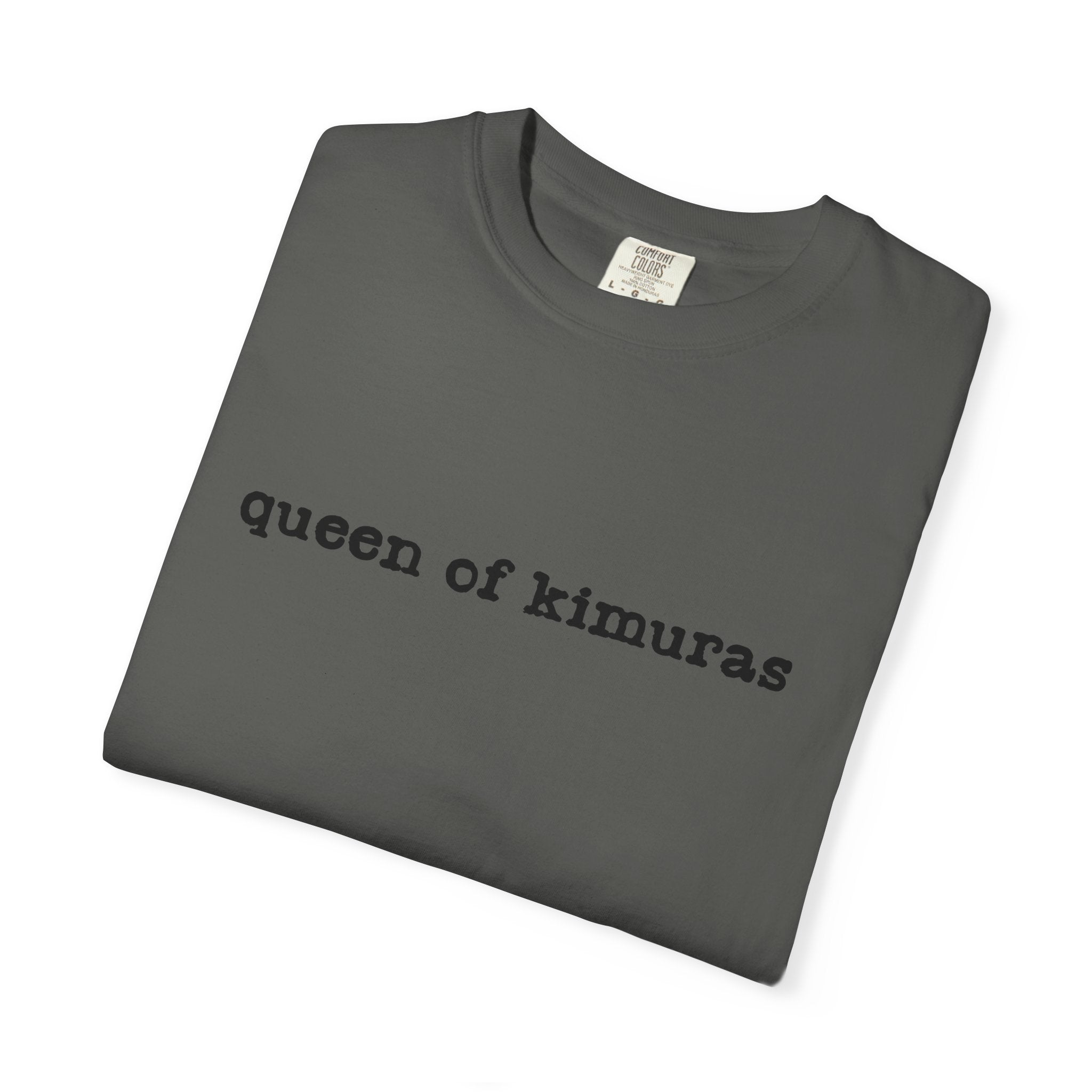 Queen of Kimuras T-Shirt — Minimal Text Graphic Tee